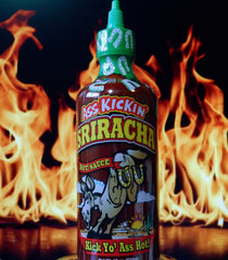 Ass Kickin’ Sriracha Hot Sauce