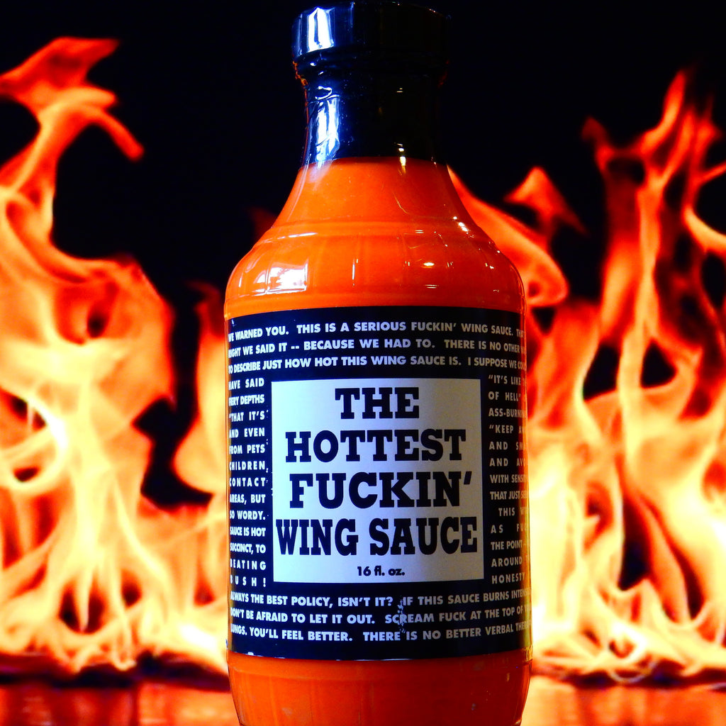 The Hottest Fuckin’ Wing Sauce