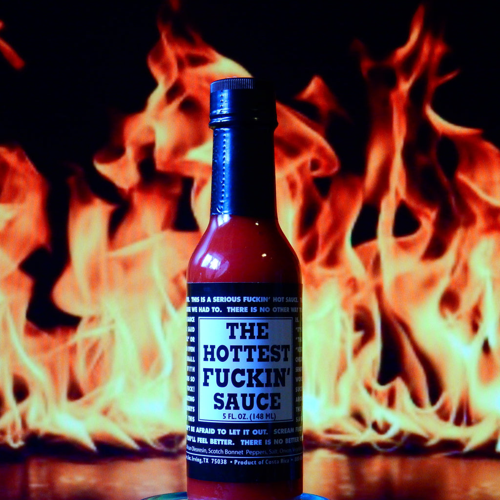 The Hottest Fuckin' Sauce Hot Sauce